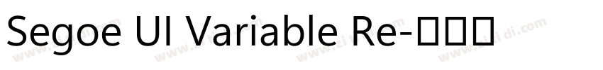 Segoe UI Variable Re字体转换